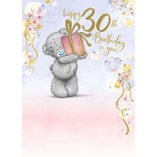 30th Birthday Me to You Bear Birthday Card Image Preview